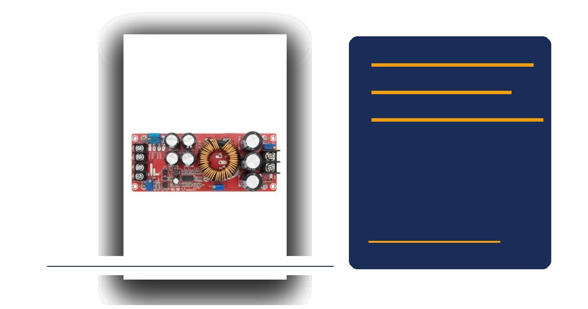 1200W 20A DC-DC Boost Step-Up Voltaj Yükseltici Modülü Nedir?