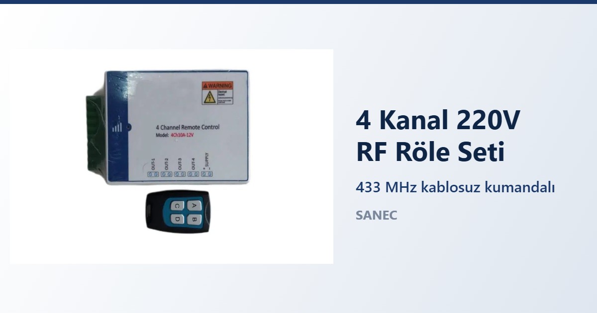 4 Kanal 220V 433 MHz RF Röle Nedir? Kablosuz Uzaktan Kumandalı Kontrol Rehberi