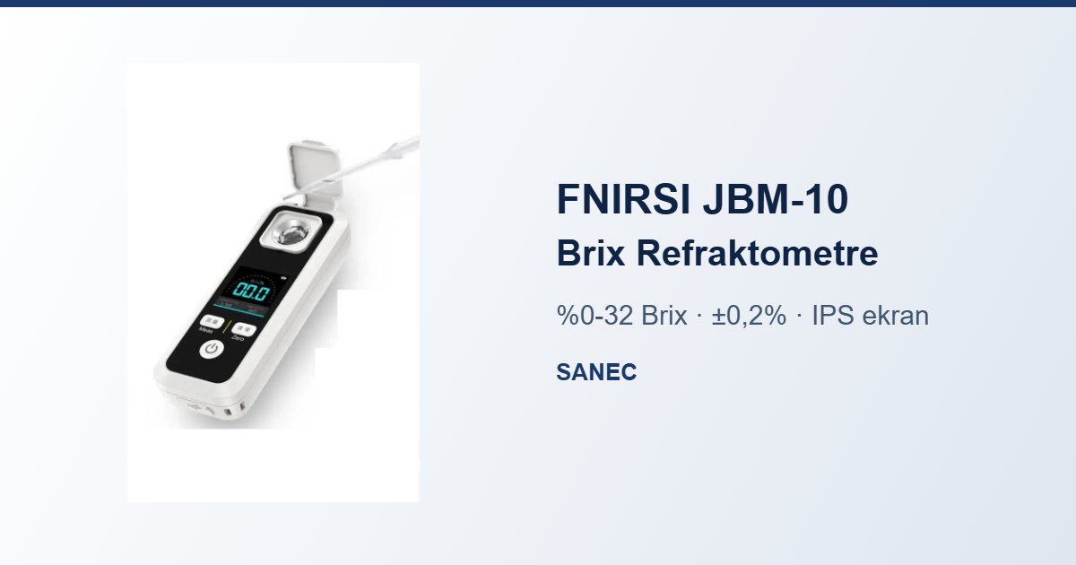 Brix Refraktometre Nedir? FNIRSI JBM-10 Dijital Ölçüm Rehberi